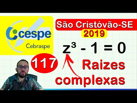 📚 CESPE CEBRASPE 2019 - SÃO CRISTOVÃO-SE - RAIZES COMPLEXAS