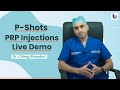 What Is P SHOT FOR Men PRP Injections Live Demo Non Surgical Erectile Dysfunction Treatment