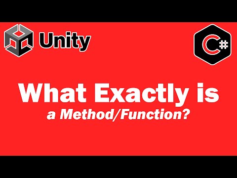 What Exactly Is A Methodfunction Unity Tutorial
