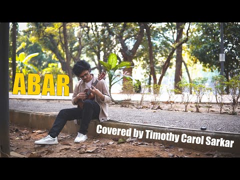 Abar (Ukulele Version) || Rafa || Timothy Carol Sarkar (Cover)