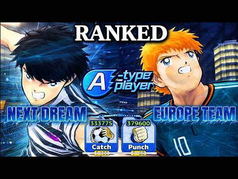 RANKED! NEXT DREAM VS EUROPE TEAM AGILITY TYPE! BACCHUS HYUGA UNSTOPPABLE!. CAPTAIN TSUBASA DT