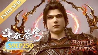 Download lagu 🌟4K | INDOSUB | Battle Through the Heavens S9EP250 |  Yuewen Animation mp3