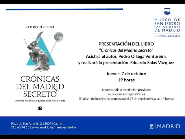 Vídeo relacionado con Crónicas del Madrid secreto: Ochenta historias singulares de la Villa y Corte (No ficción)