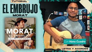 &quot;EL EMBRUJO&quot; - Morat (Live Performance) | Tutorial en Guitarra | Letra, Acordes y TABS | @MoratOficial
