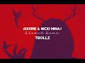 6ix9ine,nicki minaj-trollz (slowed down)