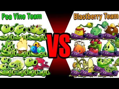 PvZ2 - PEA VINE Team Vs. BLASTBERRY VINE Team - Who Will Win? Plant vs Plant!
