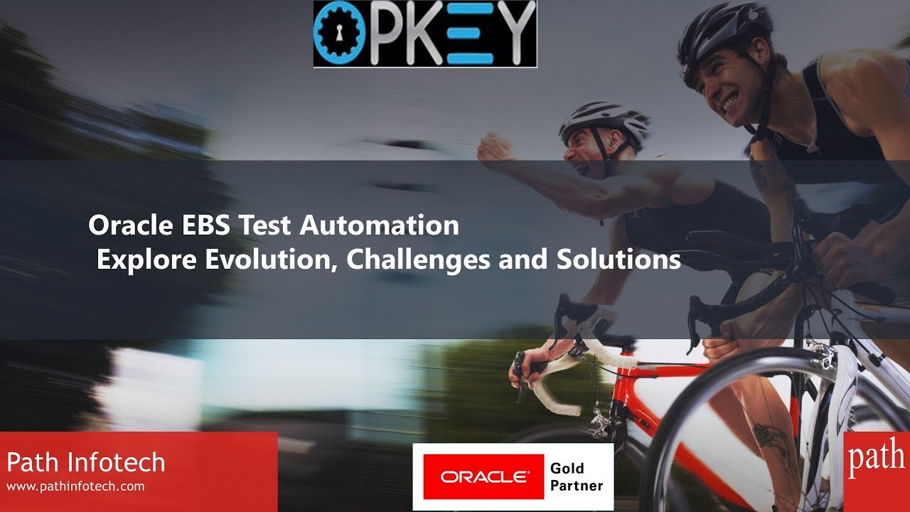 Webinar - Test Automation for Oracle EBS – Challenges and Best Practices