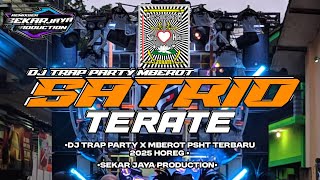Download lagu DJ TRAP PARTY SATRIO TERATE X BARUDAK PONK MBEROT 🔥🔥 DJ PSHT TERBARU 2025 SEKAR JAYA PRODUCTION mp3