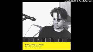 Richard H. Kirk – L.D. 60