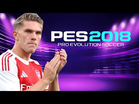 PES 2018 NEXT SEASON PATCH 2026 — Новое обновление, трансферы и графика 🔥