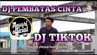 Download lagu DJ REMIX PEMBATAS CINTA ✓ARIEF[ Oficial DJ Slow ] @Kapten Amuntai mp3