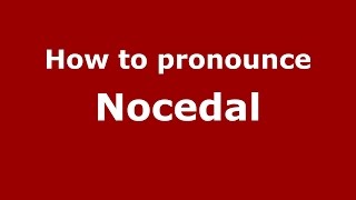 How to pronounce Nocedal
