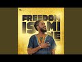 Freedom is Mine