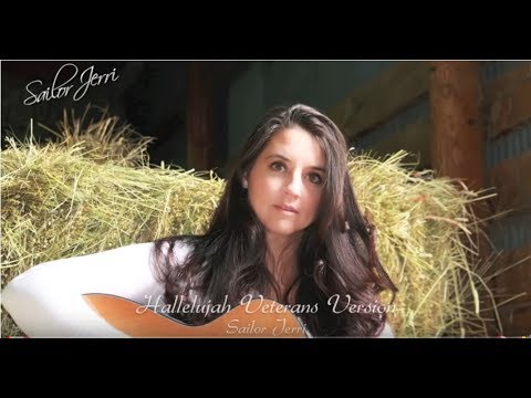 ~ Memorial Day Dedication by Sailor Jerri ~ Hallelujah "Veterans Version"  Cover