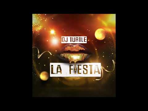 Dj Turtle - La Fiesta