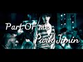 FMV Jimin BTS Part Of Me