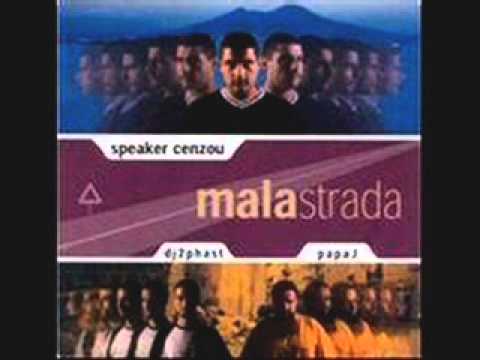 Speaker Cenzou -Fino a mo'  (Malastrada)