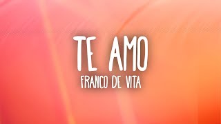 Franco de Vita - Te Amo (Letra/Lyrics)