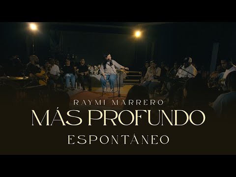 Raymi Marrero | Mas Profundo Fluir Espontaneo