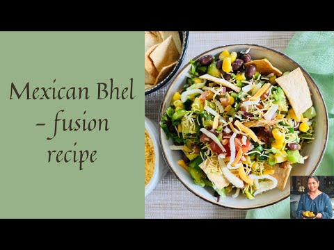 MEXICAN BHEL | HOW TO MAKE MEXICAN BHEL | FUSION CHAAT RECIPE | મેક્સિકન ભેળ | SALSA RECIPE