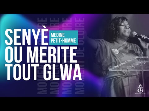 Senyè Ou Merite Tout Glwa | Lèm Rele Emmanuel | Medine Petit-Homme | Shekinah Adorasyon