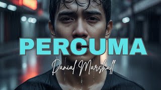 Download lagu Percuma β Lagu Sedih Patah Hati Indonesia | Viral mp3 Download lagu Percuma β Lagu Sedih Patah Hati Indonesia | Viral mp3