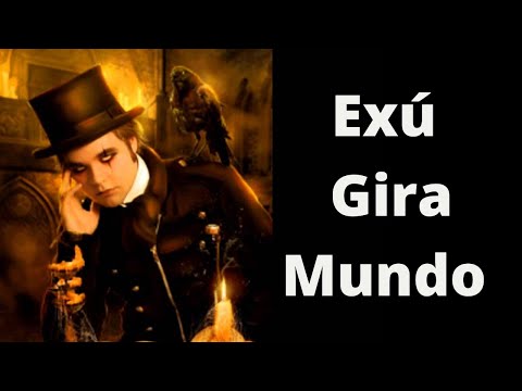 Conoce al Exú Gira Mundo | Historia de Exú Gira Mundo