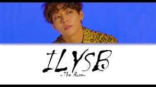 The Rose (더로즈) Kim Woosung - ILYSB (원곡 LANY)  (Color Coded Lyrics)