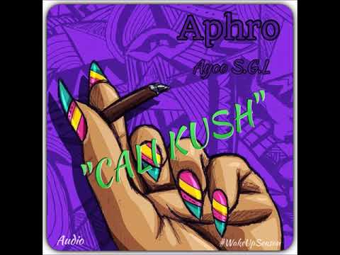 Aphro X Ayoo S.G.L - CALI KUSH (Audio) #WakeUpSeason