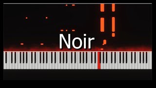 Noir by anoufie piano tutorial + music sheet + midi