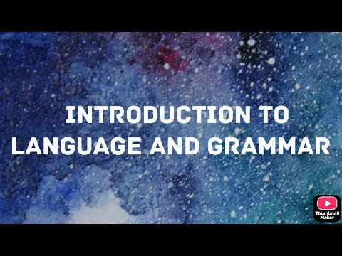 Introduction to Language and Grammar | English to Kannada Grammar | Srinivas | March 2022