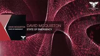 OUT NOW! David McQuiston - State Of Emergency [TEASER]
