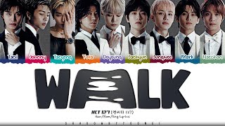 Download lagu NCT 127 'WALK' Lyrics (엔시티 127 삐그덕 가사) [Color Coded Han_Rom_Eng] | ShadowByYoongi mp3