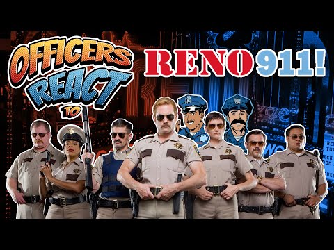 Officers React #9 - Reno 911