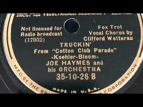 Truckin’ - Joe Haymes and Orchestra 1935