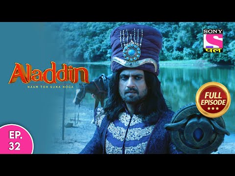 Aladdin - Naam Toh Suna Hoga | अलाद्दिन - नाम तो सुना होगा | Episode 32 | 16th July, 2020