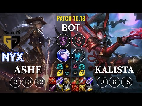 GEN Nyx Ashe vs Kalista Bot - KR Patch 10.18