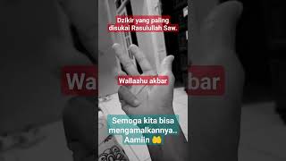Download lagu Dzikir yang disukai Rasulullah Saw. #dzikir #shorts mp3