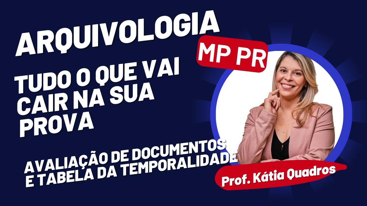 Arquivologia Avaliação de Documentos e Tabela da Temporalidade