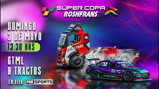 Súper Copa Roshfrans / León 2026 - GTM & Tractocamiones