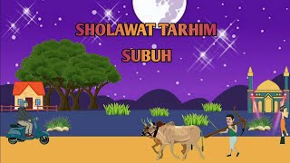Download lagu Sholawat Tarhim subuh penyejuk hati ||Animasi mp3