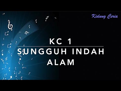 Kidung Ceria KC 1 — Sungguh Indah Alam