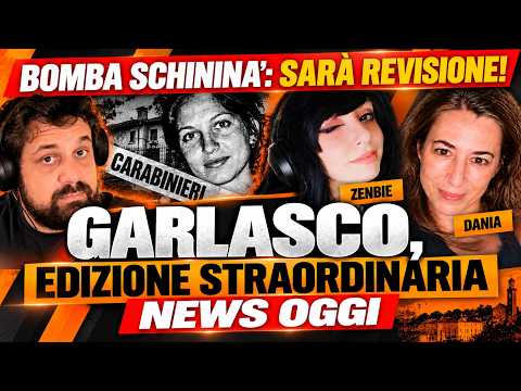 GARLASCO Edizione STRAORDINARIA - Bomba Schininà - garlasco news - garlasco delitto ultime notizie