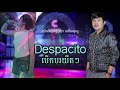 Despacito-បើកបរយឺតៗ[Full Audio and Lyric]/- Full Audio Lyric/khmer song Cambodia Entertainment