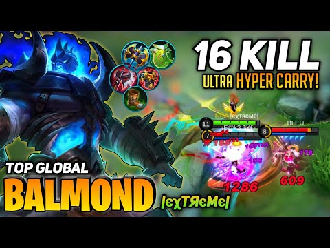 16 KILL! Hypercarry Balmond Tank Build [Top Global Balmond] By |єχтяємє| - Mobile Legend