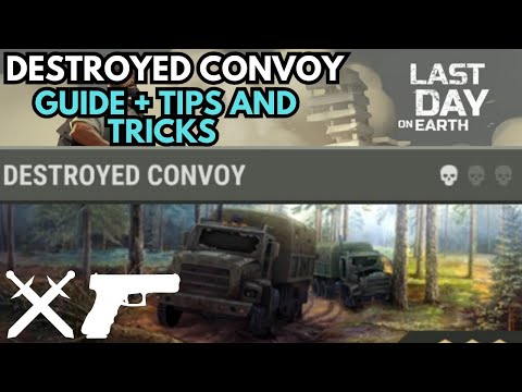DESTROYED CONVOY!  Guide+Tips and Tricks | Ali - LDOE