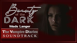 Beauty of the Dark by Mads Langer (Lyrics) | TVD Soundtrack