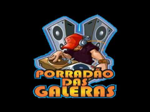SEQUENCIA BAILE DA PORRADAO DAS GALERAS VOLUME 13