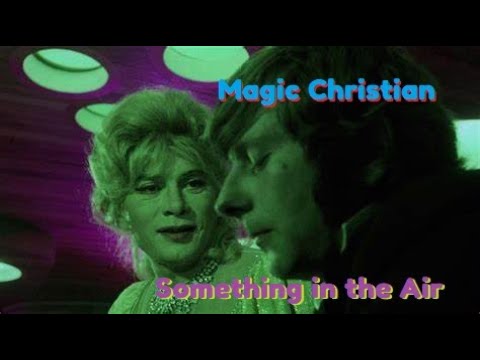 [1969] Something in the air - Thunderclap Newman (Magic Christian Soundtrack) w/lyrics