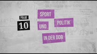Sport und Politik in der DDR. Folge 10 von „Backstage DDR“